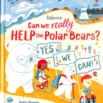 Usborne - Can We Really Help…: Can We Really Help The Polar Bears?
