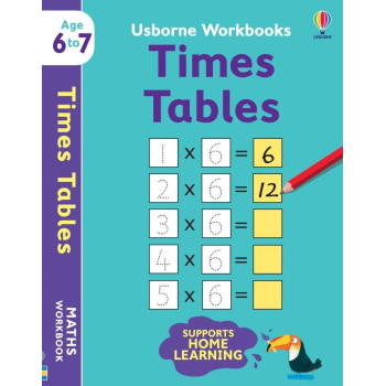 Usborne - Publishing - Usborne Workbooks: Times Tables 6-7