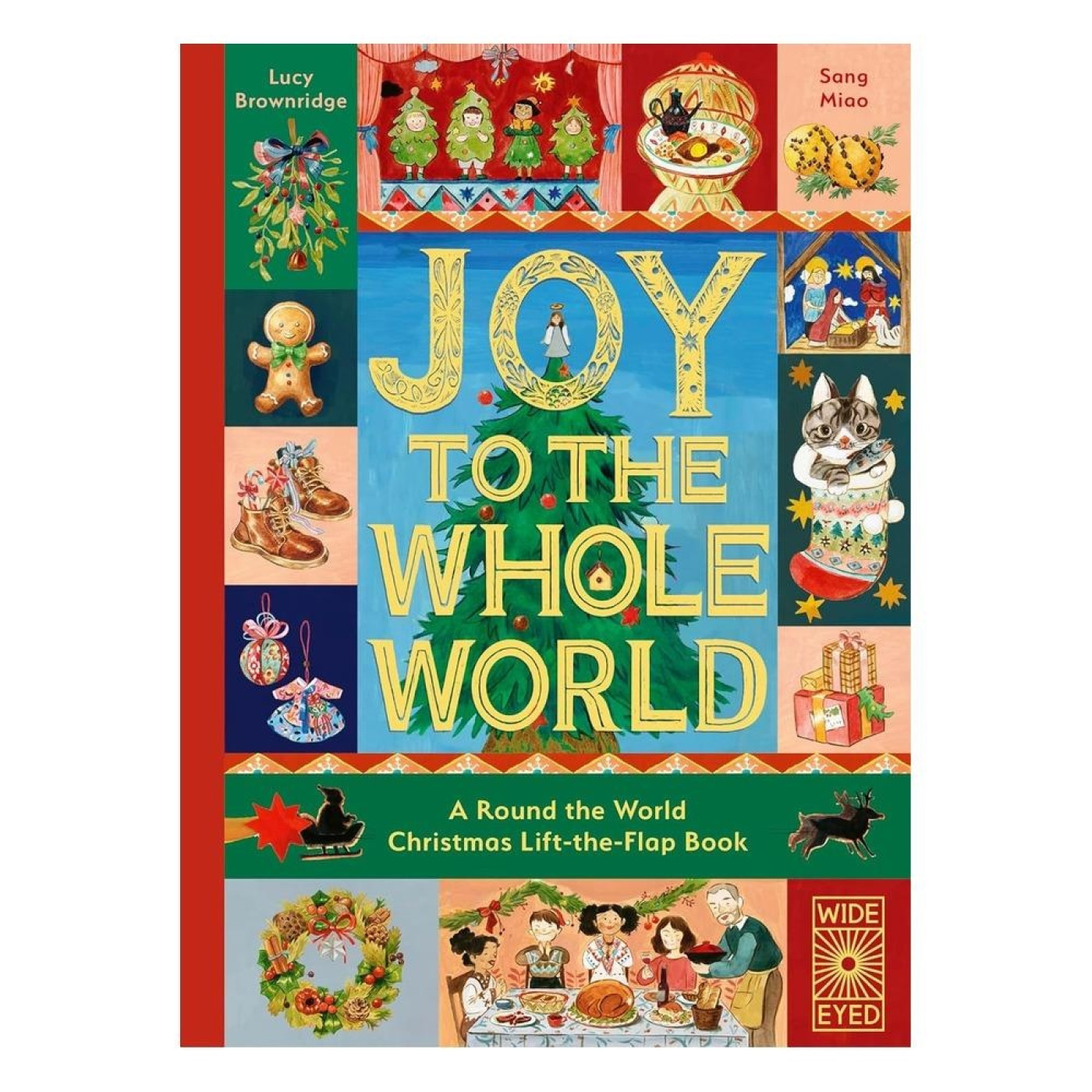 Joy to the Whole World-A Round the World Christmas - 9780711297913 Joy to the Whole World-A Round the World Christmas - 9780711297913 - 9780711297913