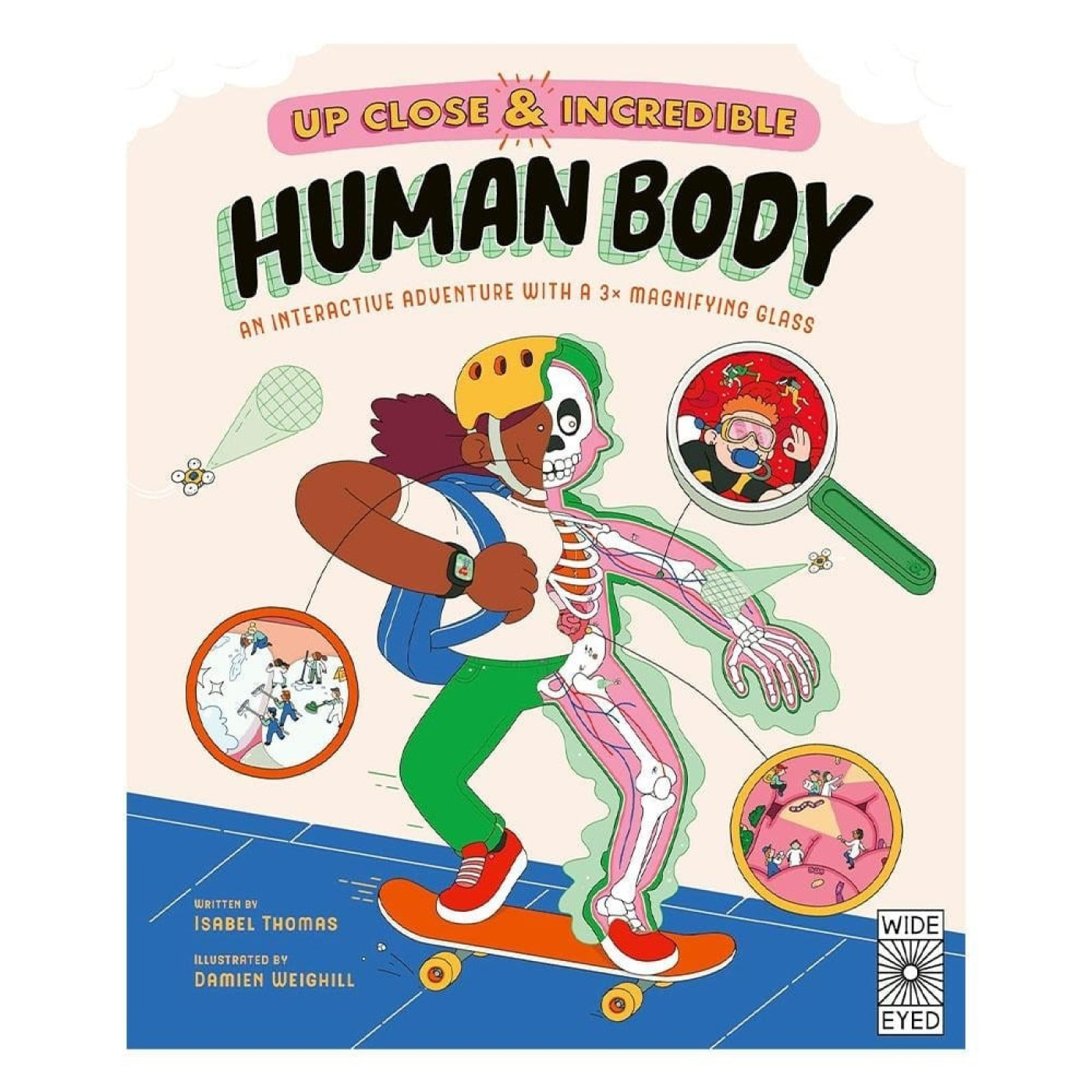 Up Close and Incredible - Human Body - 9780711286504 - 9780711286504