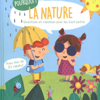 Megakids Yayıncılık - Pourquoi? La Nature - Questions Et Réponses Pour Les Tout-Petits