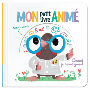 Megakids Yayıncılık - Mon Petit Livre Animé: Quand Je Serai Grand