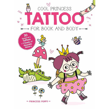 Cool Princess Tattoo Book: Poppy Cool Princess Tattoo Book: Poppy