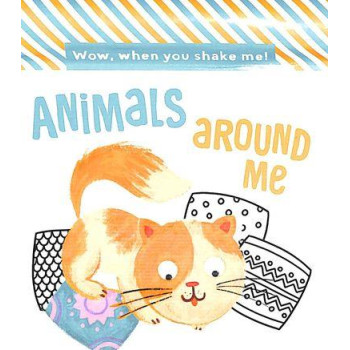 Wow When You Shake: Animals Around Me Wow When You Shake: Animals Around Me