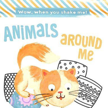 Yoyo Books - Wow When You Shake: Animals Around Me