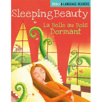 Dual Language Readers: Sleeping Beauty/ La Belle Au Bois Dormant Dual Language Readers: Sleeping Beauty/ La Belle Au Bois Dormant