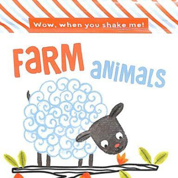 Yoyo Books - Wow When You Shake: Farm Animals