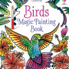 Usborne - Magic Painting Books: Birds