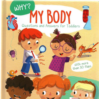 Megakids Yayıncılık - Why? Questions And Answers For Toddlers: My Body Megakids Yayıncılık - Why? Questions And Answers For Toddlers: My Body