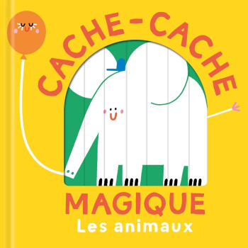 Cache-Cache Magique: Les Animaux Cache-Cache Magique: Les Animaux