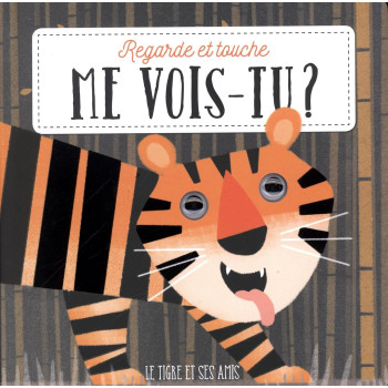 Megakids Yayıncılık - Me Vois-Tu? Le Tigre Et Ses Amis