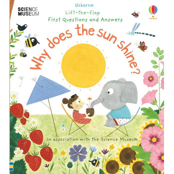First Questions And Answers: Why Does The Sun Shine? First Questions And Answers: Why Does The Sun Shine?