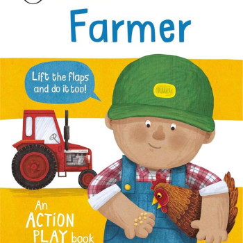 Ladybird - Busy Day An Action Play Book: Farmer