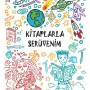 Kitaplarla Serüvenim