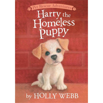 Holly Webb Animal Stories: Harry The Homeless Puppy Holly Webb Animal Stories: Harry The Homeless Puppy