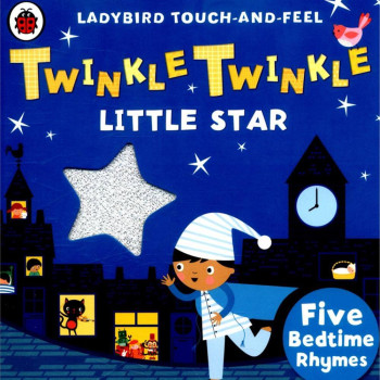 Ladybird - Touch and Feel Rhyme: Twinkle, Twinkle, Little Star
