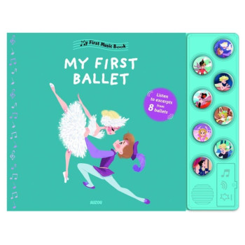 My First Music Book: My First Ballet My First Music Book: My First Ballet