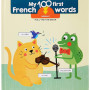 Yoyo Books - My First 100 French Words: Animals (Bilingual Board Book)