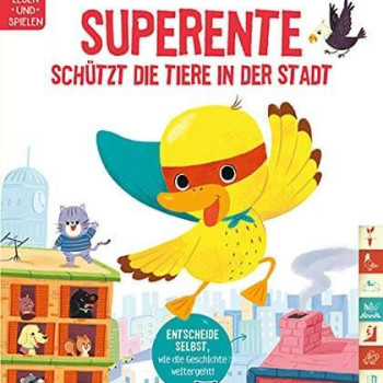 Yoyo Books - Ich Gestalte Meine Geschichte - Superente Schützt Die Tiere İn Der Stadt
