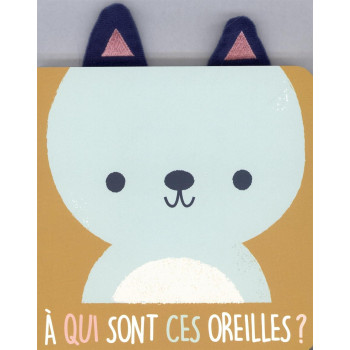 A Qui Sont Ces Oreilles ? L'Ours A Qui Sont Ces Oreilles ? L'Ours