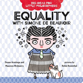 Megakids Yayıncılık - Big Ideas For Little Philosophers: Equality With Simone De Beauvoir
