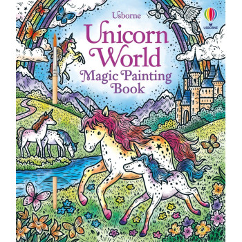 Usborne - Magic Painting Book: Unicorn World Usborne - Magic Painting Book: Unicorn World
