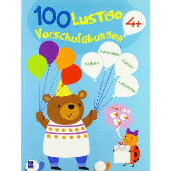 100 Lustige Vorschulübungen 4+ 100 Lustige Vorschulübungen 4+