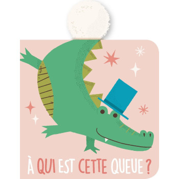 A Qui Est Cette Queue? Le Crocodile A Qui Est Cette Queue? Le Crocodile