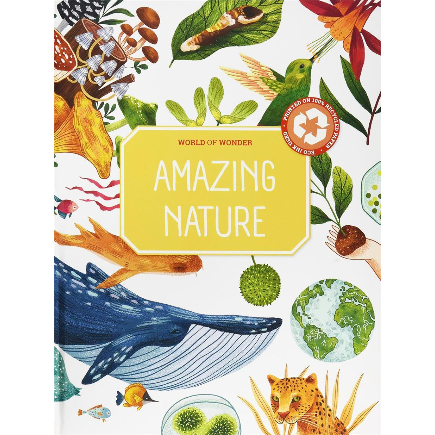 World Of Wonder: Amazing Nature - KTP00100 - 9789463996273