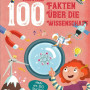 Yoyo Books - Klebe & Lerne - 100 Fakten Über Die Wissenschaft