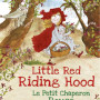 Franklin Watts - Dual Language Readers: Little Red Riding Hood/ Le Petit Chaperon Rouge