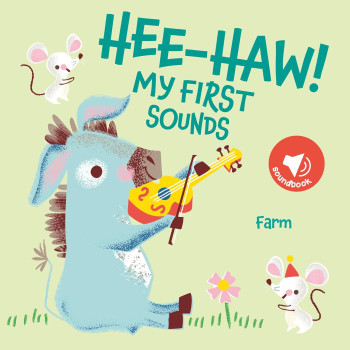 Megakids Yayıncılık - My First Sounds: Hee-Haw! Farm