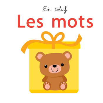 En Relief: Les Mots En Relief: Les Mots