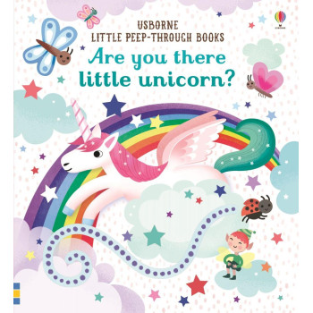 Usborne - Little Peep-Through Books: Are You There Little Unicorn? Usborne - Little Peep-Through Books: Are You There Little Unicorn?