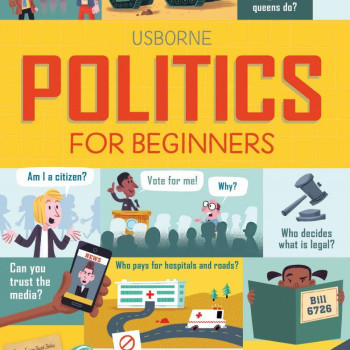 Usborne - For Beginners: Politics For Beginners