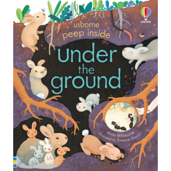 Usborne - Peep Inside: Under The Ground