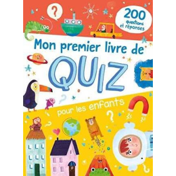 Yoyo Books - Mon Premier Livre De Quiz Pour Les Enfants: 200 Questions Réponses Yoyo Books - Mon Premier Livre De Quiz Pour Les Enfants: 200 Questions Réponses